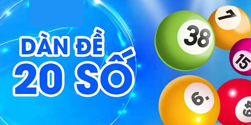 dàn đề 20 số Go88